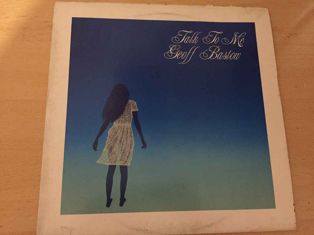 Geoff Bastow – Talk To Me