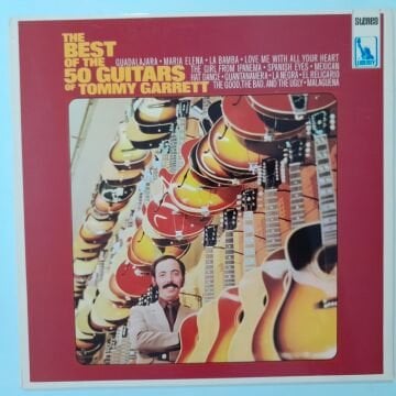 The 50 Guitars Of Tommy Garrett – The Best Of