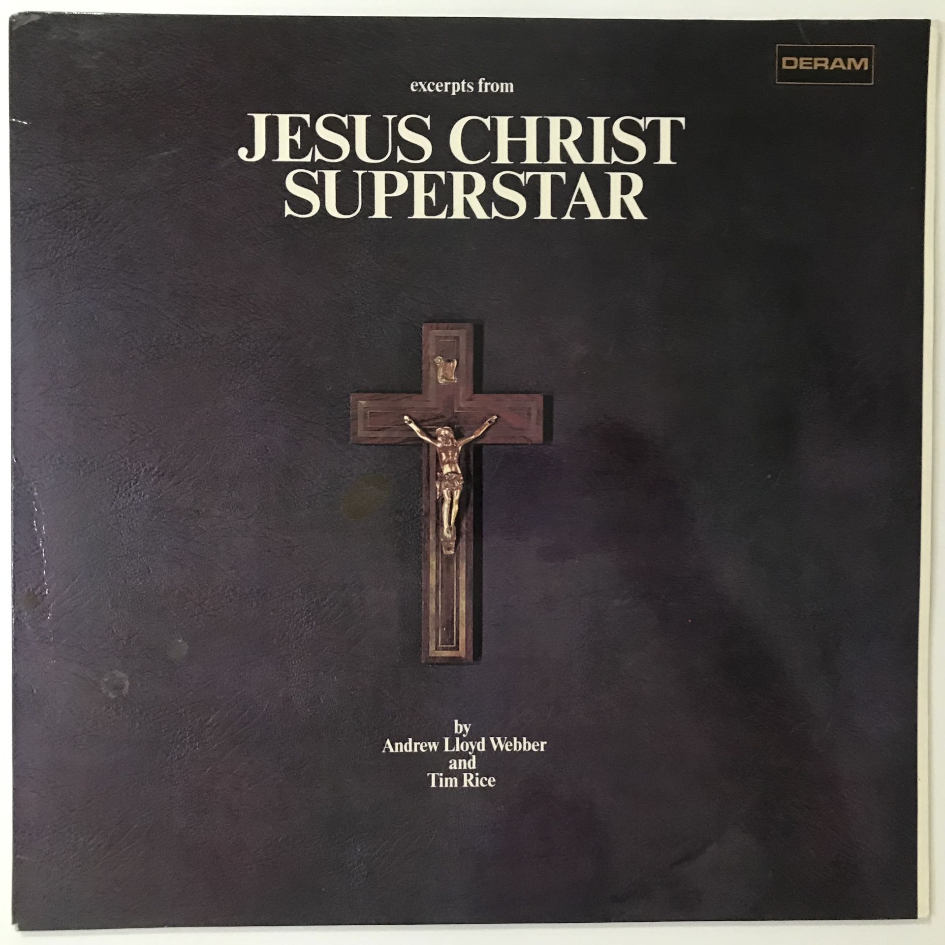Andrew Lloyd Webber And Tim Rice – Excerpts From Jesus Christ Superstar
