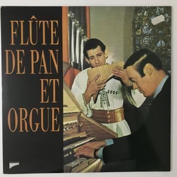 Gheorghe Zamfir et Marcel Cellier ‎– Improvisations Flûte De Pan Et Orgue