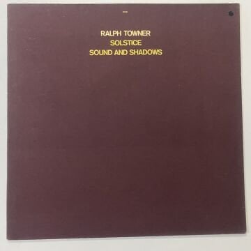Ralph Towner – Solstice / Sound And Shadows