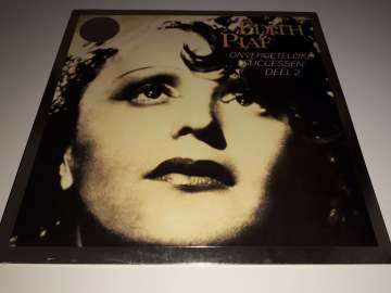 Edith Piaf ‎– Onvergetelijke Successen - Deel 2