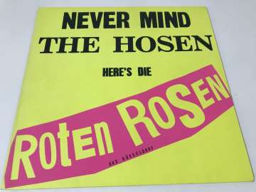 Die Roten Rosen ‎– Never Mind The Hosen Here's Die Roten Rosen (Aus Düsseldorf)