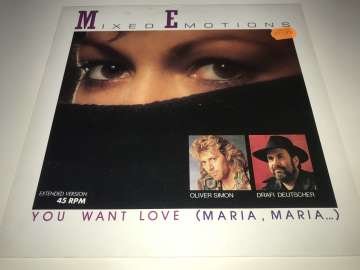 Mixed Emotions ‎– You Want Love (Maria , Maria ...) (Extended Version)