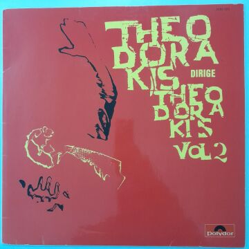 Mikis Theodorakis – Theodorakis Dirige Theodorakis, Vol 2