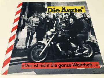 Die Ärzte – Das Ist Nicht Die Ganze Wahrheit...
