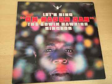 The Edwin Hawkins Singers ‎– Let's Sing ''Oh, Happy Day''