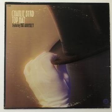 Charlie Byrd Featuring Nat Adderley – Top Hat