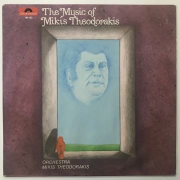 Orchestra Mikis Theodorakis – The Music Of Mikis Theodorakis