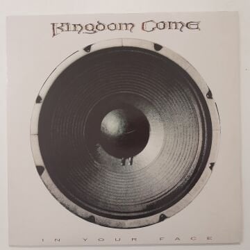 Kingdom Come ‎– In Your Face
