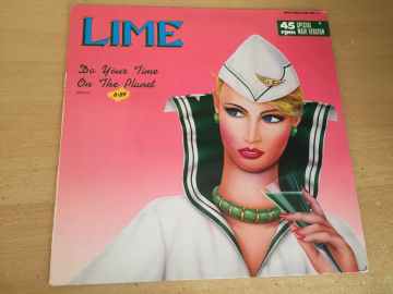Lime  ‎– Do Your Time On The Planet (Remix) / Say You Love Me (Remix)