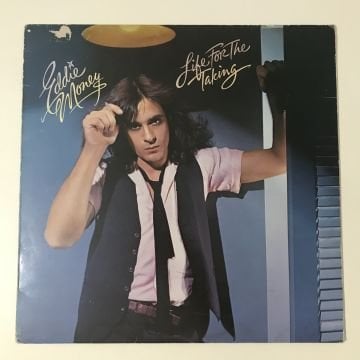 Eddie Money ‎– Life For The Taking
