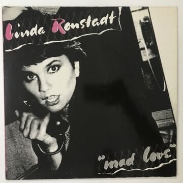 Linda Ronstadt ‎– Mad Love
