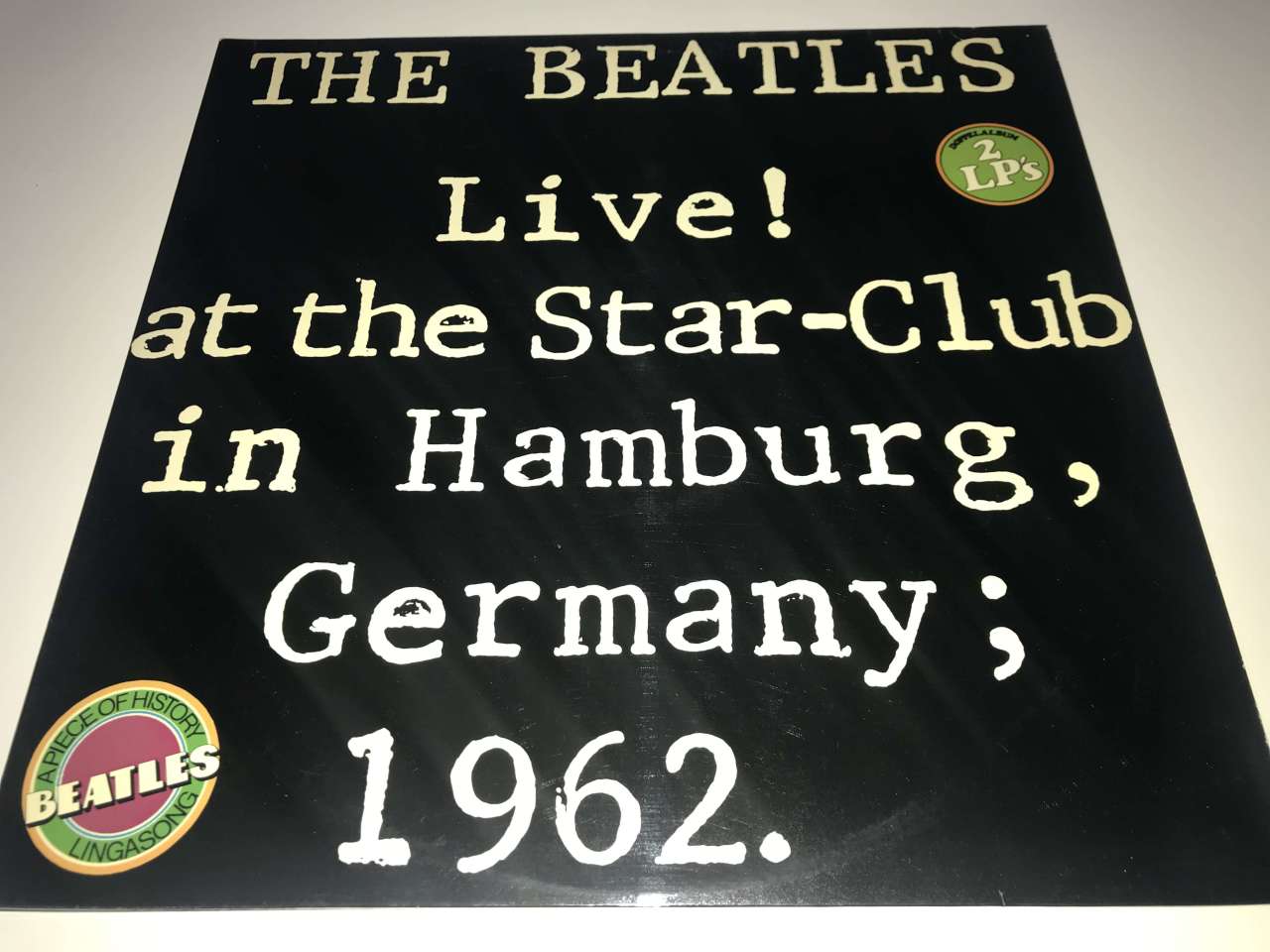 The Beatles ‎– Live! At The Star-Club In Hamburg, Germany; 1962. 2 LP