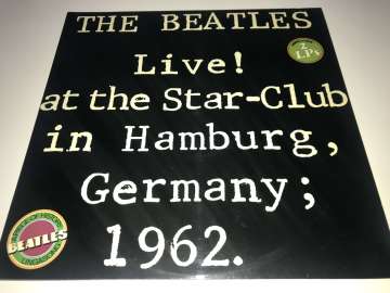 The Beatles ‎– Live! At The Star-Club In Hamburg, Germany; 1962. 2 LP