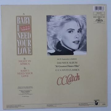 C.C. Catch – Baby I Need Your Love