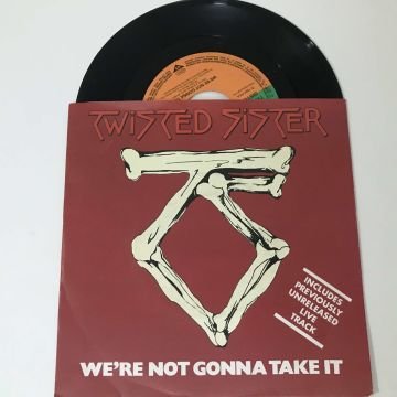 Twisted Sister – We're Not Gonna Take It