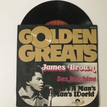 James Brown – Sex Machine / It's A Man's Man's World