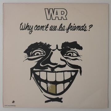 War – Why Can't We Be Friends? (Posterli)