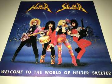 Helter Skelter ‎– Welcome To The World Of Helter Skelter