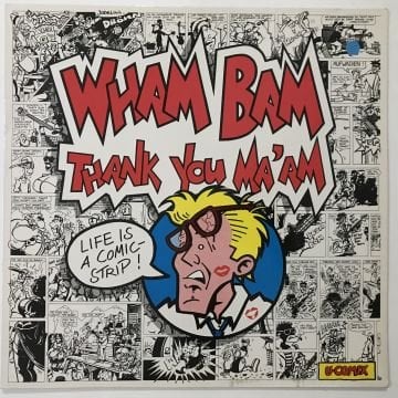Wham Bam – Thank You Ma'am