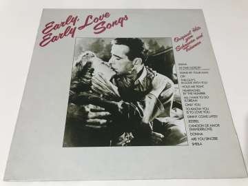 Early, Early Love Songs (Original Hits Zum Schmusen Und Träumen)