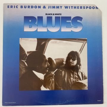 Eric Burdon & Jimmy Witherspoon – Black & White Blues