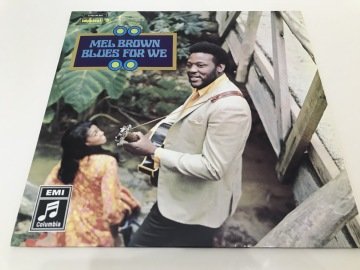 Mel Brown ‎– Blues For We