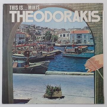 Mikis Theodorakis – This Is... Mikis Theodorakis