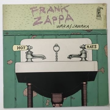 Frank Zappa – Waka / Jawaka - Hot Rats