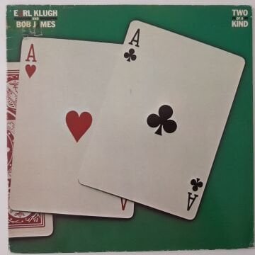 Earl Klugh And Bob James ‎– Two Of A Kind
