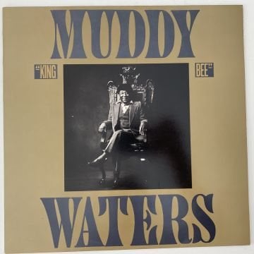 Muddy Waters – King Bee
