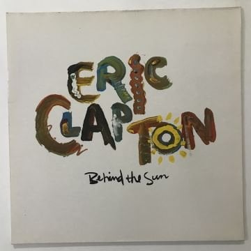 Eric Clapton – Behind The Sun