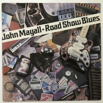 John Mayall – Road Show Blues
