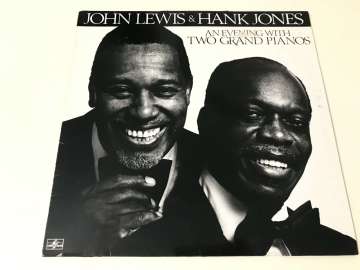 John Lewis & Hank Jones – An Evening With Two Grand Pianos