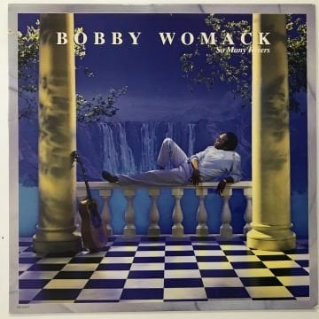 Bobby Womack – So Many Rivers