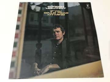 Gordon Lightfoot – If You Could Read My Mind