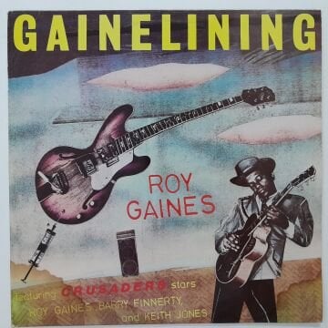 Roy Gaines – Gainelining