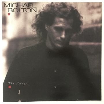Michael Bolton – The Hunger