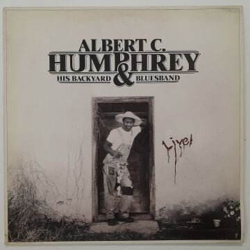 Albert C. Humphrey & His Backyard Bluesband – Live!