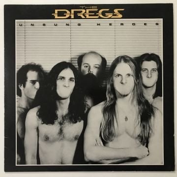The Dregs ‎– Unsung Heroes