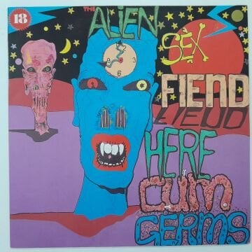 Alien Sex Fiend ‎– Here Cum Germs