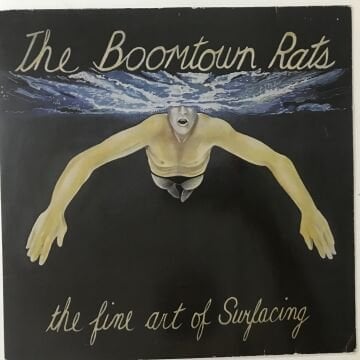 The Boomtown Rats ‎– The Fine Art Of Surfacing