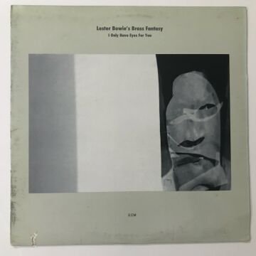 Lester Bowie's Brass Fantasy – I Only Have Eyes For You