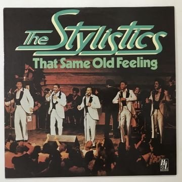 The Stylistics – That Same Old Feeling