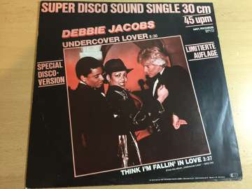 Debbie Jacobs ‎– Undercover Lover (Special Disco-Version) / Think I'm Fallin' In Love