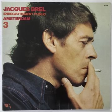 Jacques Brel – Enregistrement Public Amsterdam 3