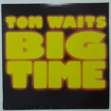 Tom Waits – Big Time