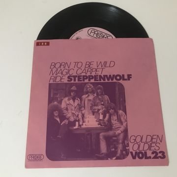 Steppenwolf – Born To Be Wild / Magic Carpet Ride