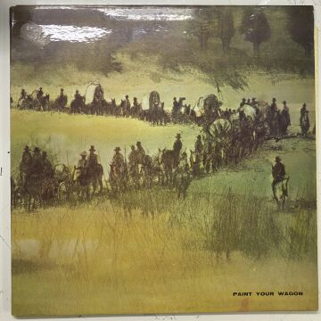Paint Your Wagon: Music From The Sound Track